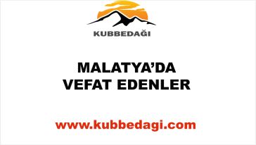 Malatya'da Vefat Edenler - 13 Eylül  2022