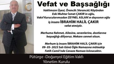 VEFAT VE  BAŞSAĞLIĞI  (İBRAHİM HALİL ÇAKIR) 