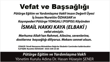 VEFAT VE  BAŞSAĞLIĞI  (İSMAİL HAKKI KAYA ) 