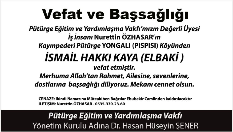 VEFAT VE  BAŞSAĞLIĞI  (İSMAİL HAKKI KAYA )