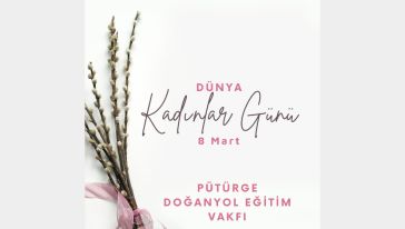  8 MART DÜNYA KADINLAR GÜNÜNÜZ KUTLU OLSUN...