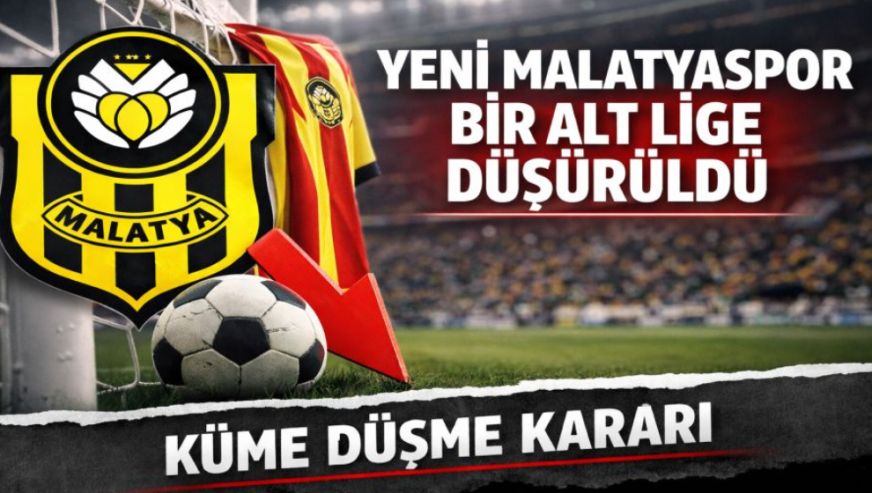 Yeni Malatyaspor, 3. Lige Düşürüldü